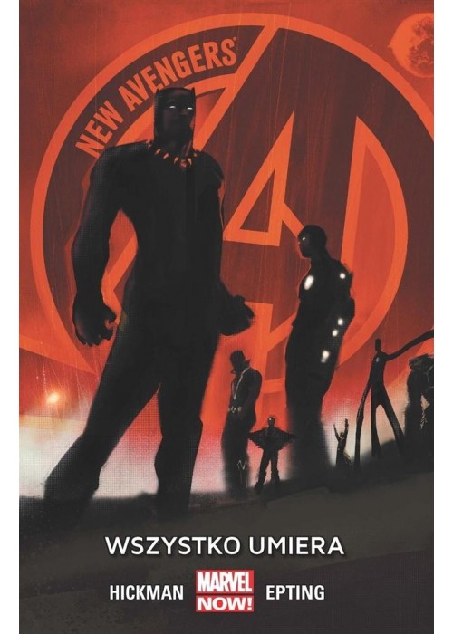 New Avengers T.1 Wszystko umiera