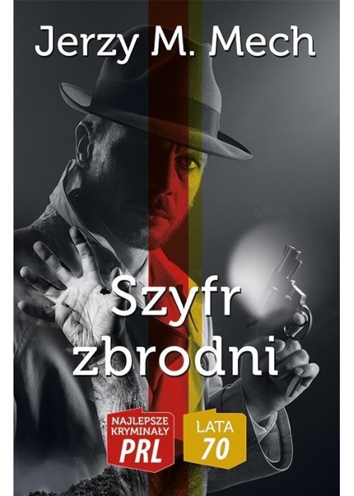 Najlepsze kryminały PRL. Szyfr zbrodni