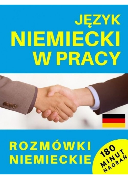 Język niemiecki w pracy. Rozmówki niemieckie + CD