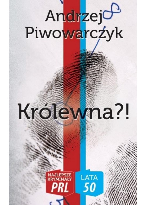 Najlepsze kryminały PRL. Królewna?!