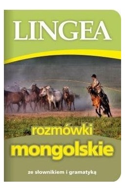 Rozmówki mongolskie ze słownikiem i gramatyką