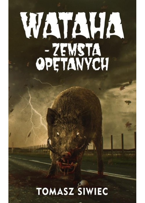 Wataha T.2 Zemsta Opętanych