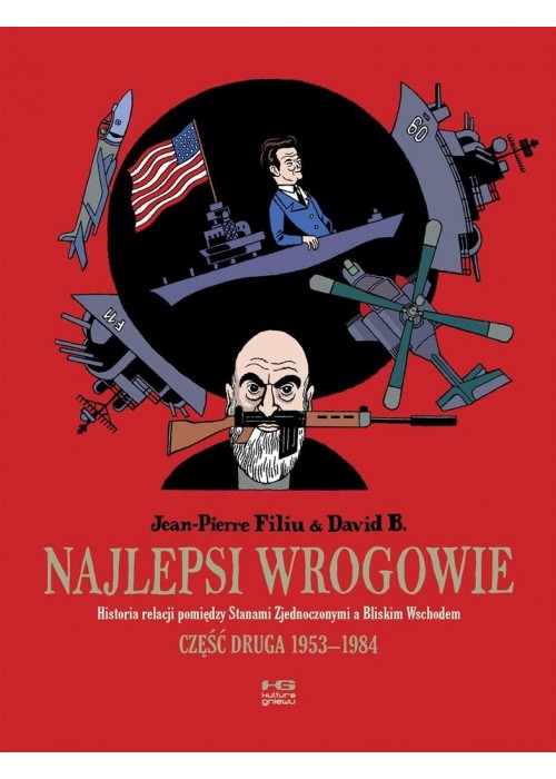 Najlepsi wrogowie cz.II 1953-1984