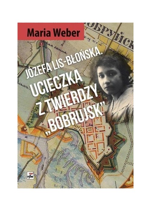 Ucieczka z Twierdzy Bobrujsk