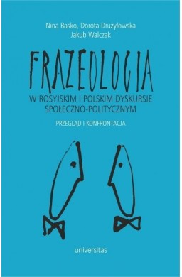 Frazeologia w rosyjskim i polskim dyskursie społ.