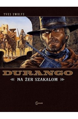 Durango T.10 Na żer szakalom