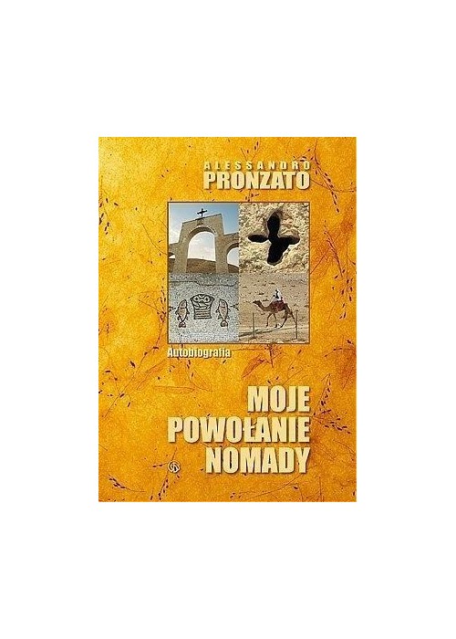 Moje powołanie nomady. Autobiografia