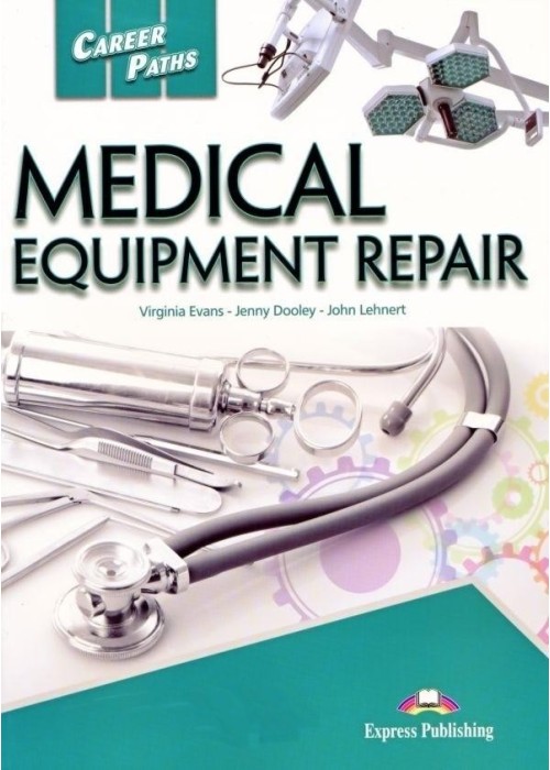 Career Paths: Medical Equipment Repair SB + kod