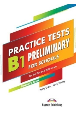 B1 Preliminary for Schools Practice Tests SB + kod