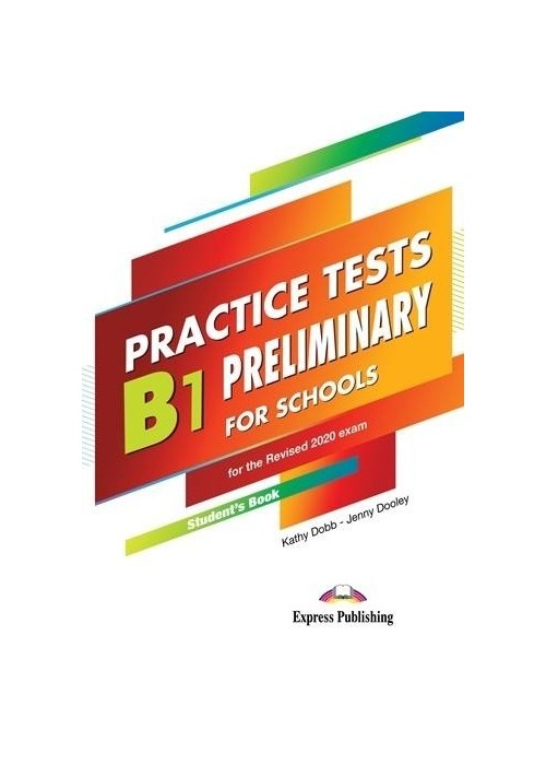 B1 Preliminary for Schools Practice Tests SB + kod