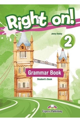 Right On! 2 Grammar SB EXPRESS PUBLISHING