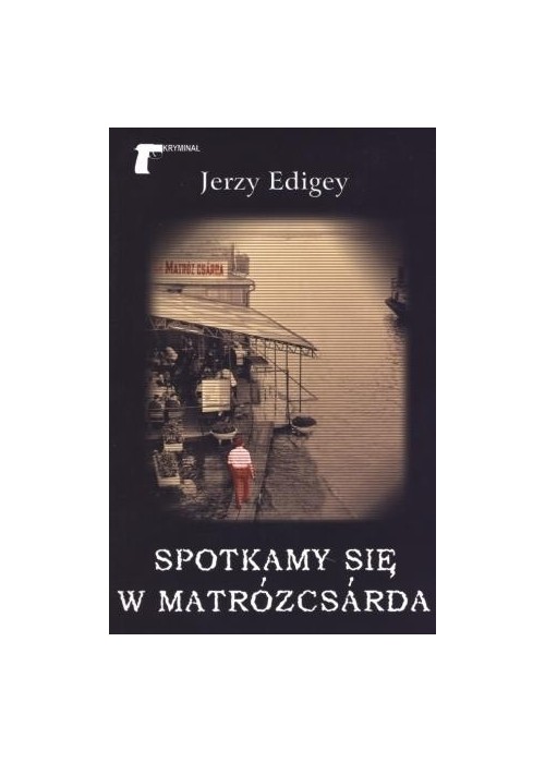 Spotkamy się w Matrózcsarda