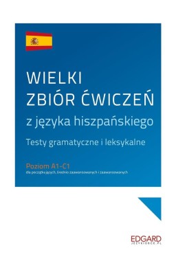 Wielki zbiór ćwiczeń z języka hiszpańskiego