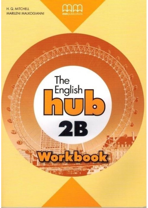 The English Hub 2B A2.2 WB MM PUBLICATIONS