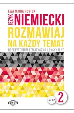 Rozmawiaj na każdy temat - język niemiecki 2