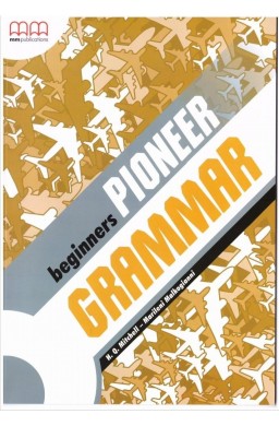 Pioneer Beginners SB Grammar MM PUBLICATIONS