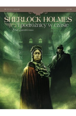 Sherlock Holmes i podróżnicy w czasie T.2