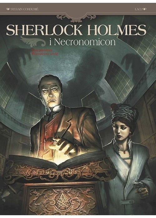 Sherlock Holmes i Necronomicon, T.1 Wewnętrzny..