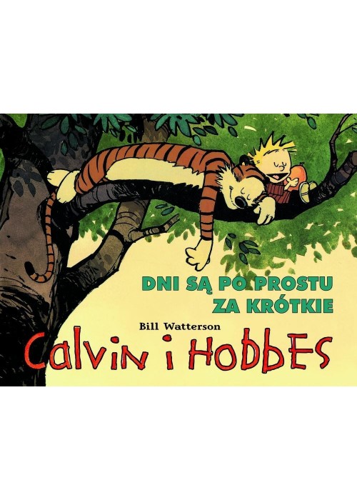 Calvin i Hobbes T.8 Dni są po prostu za krótkie