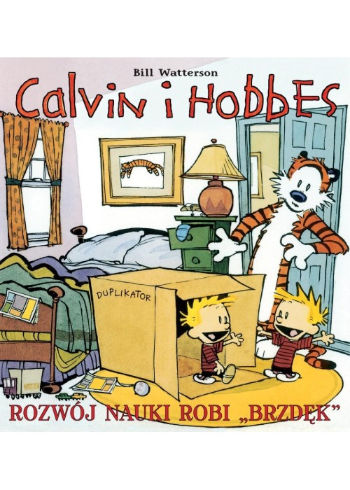 Calvin i Hobbes T.6 Rozwój nauki robi,brzdęk".