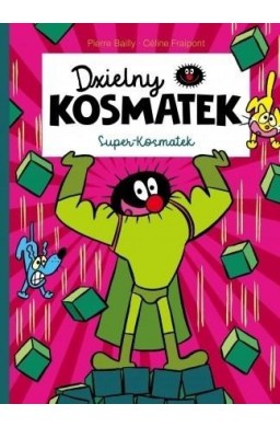 Dzielny Kosmatek. Super-Kosmatek