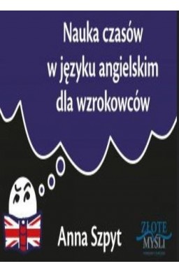 Nauka czasów w języku angielskim dla wzrokowców