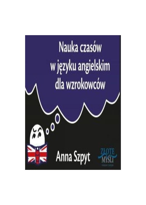 Nauka czasów w języku angielskim dla wzrokowców