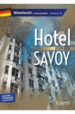 Hotel Savoy. Adaptacja klasyki z ćw. B1/B2