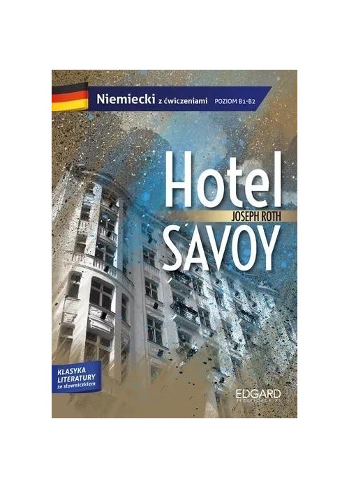 Hotel Savoy. Adaptacja klasyki z ćw. B1/B2