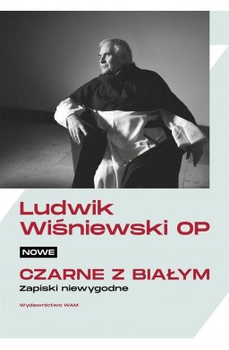 Nowe czarne z białym. Zapiski niewygodne