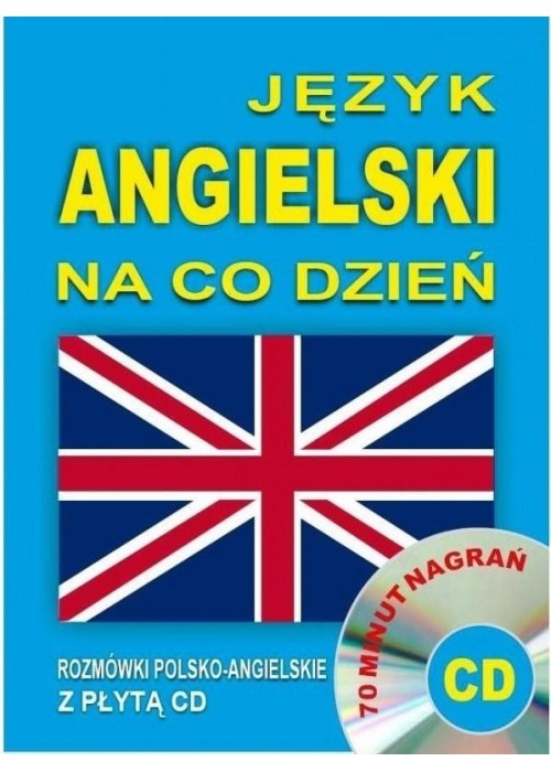 Język angielski na co dzień. Minikurs + CD