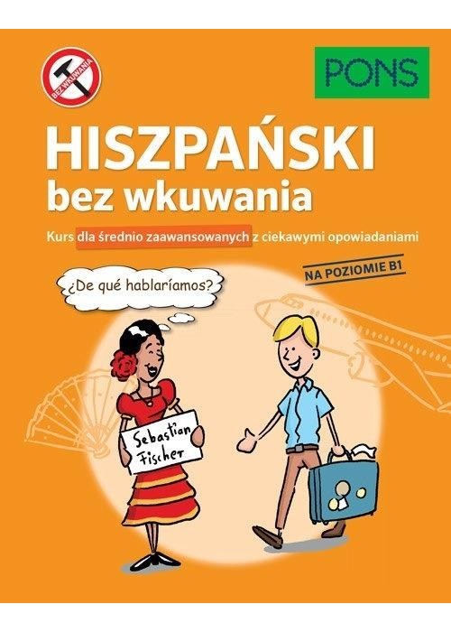 Hiszpański bez wkuwania B1 PONS