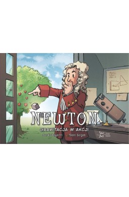 Newton. Grawitacja w akcji