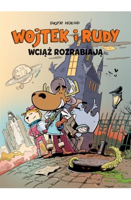 Wojtek i Rudy wciąż rozrabiają T.3