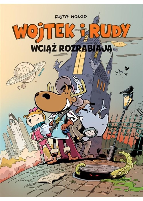 Wojtek i Rudy wciąż rozrabiają T.3