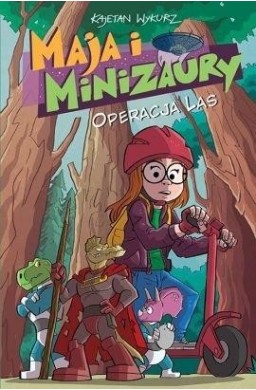 Maja i Minizaury T.3 Operacja Las