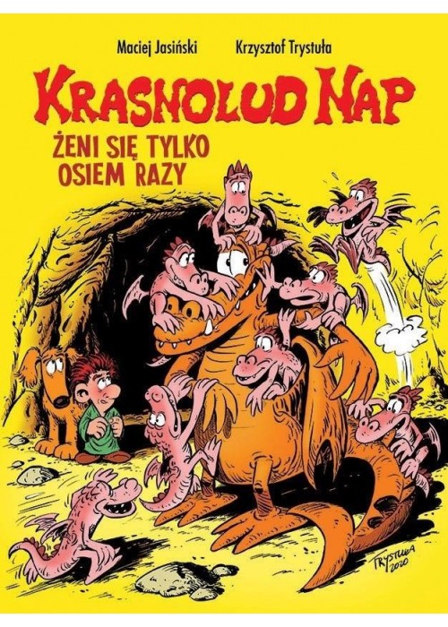 Krasnolud Nap T.4 Żeni się tylko osiem razy