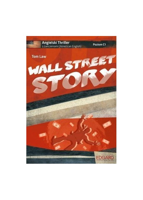 Angielski. Thriller z ćw. Wall Street Story w.2016