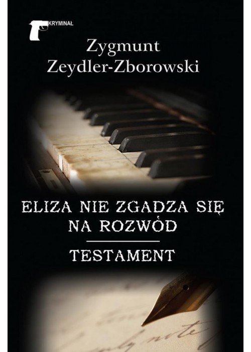 Eliza nie zgadza się na rozwód/Testament