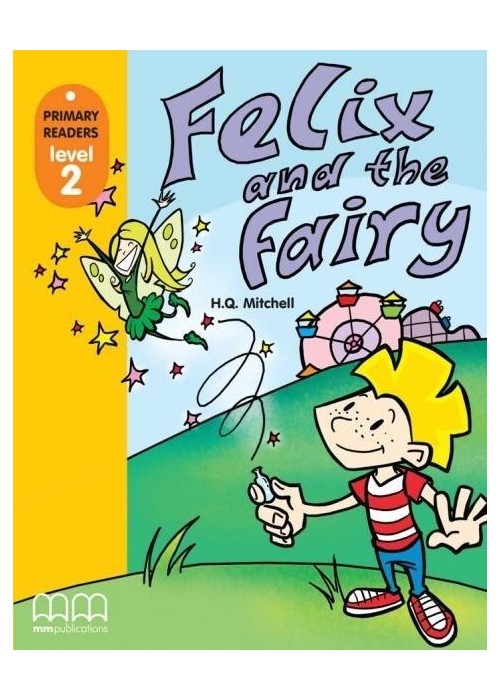 Felix and the Fairy SB +  CD MM PUBLICATIONS