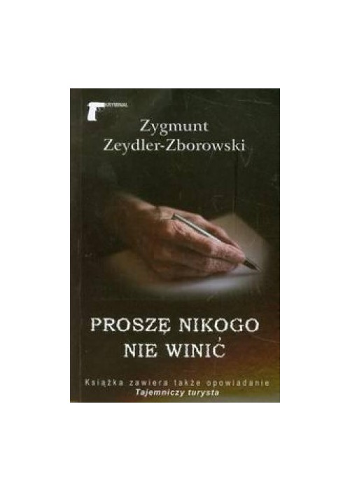 Proszę nikogo nie winić LTW