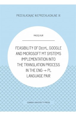 Feasibility of DeepL, Google and Microsoft MT