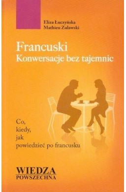 Francuski. Konwersacje bez tajemnic