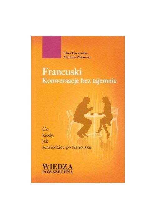 Francuski. Konwersacje bez tajemnic