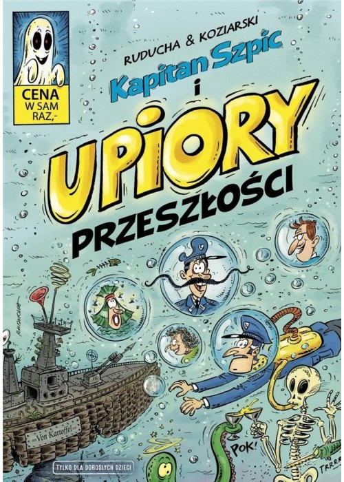 Kapitan Szpic i upiory przeszłości