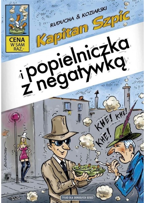 Kapitan Szpic i popielniczka z negatywką