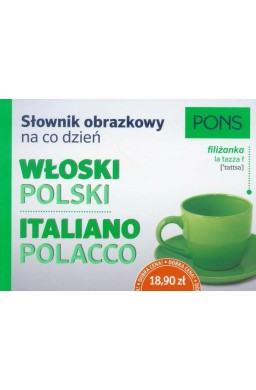 Słownik obrazkowy na co dzień. Włoski PONS