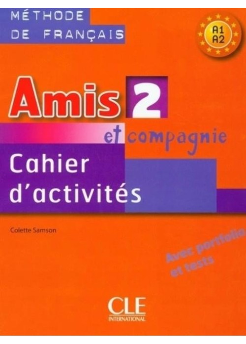 Amis et compagnie 2 A1-A2 ćwiczenia