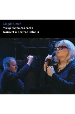 Wciąż się na coś czeka - Magda Umer 2CD+DVD