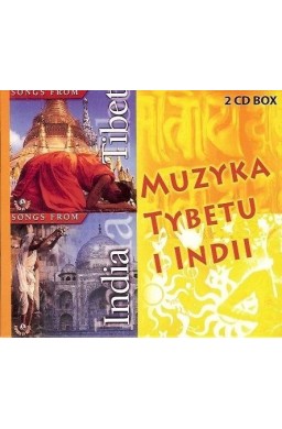 Muzyka Tybetu i Indii (2CD)